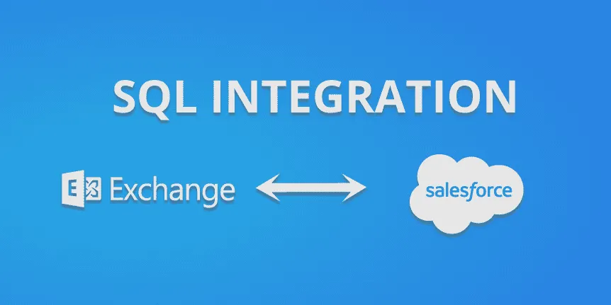 ExchangeとSalesforceのSQL統合