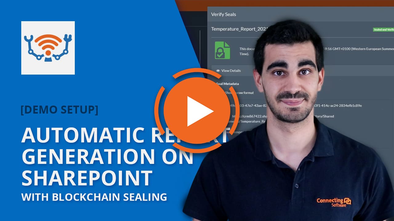Demo video - automatic report generation on SharePoint with Blockchain sealing