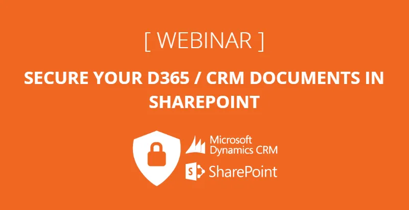 Webinar: asegure sus documentos CRM de Dynamics 365 en SharePoint