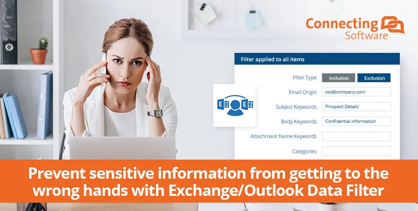 Impedite che le informazioni sensibili finiscano nelle mani sbagliate con il filtro dati Exchange/Outlook