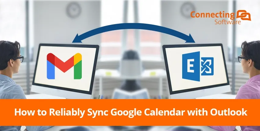 hoe-synchroniseer-je-google-calendar-betrouwbaar-met-outlook
