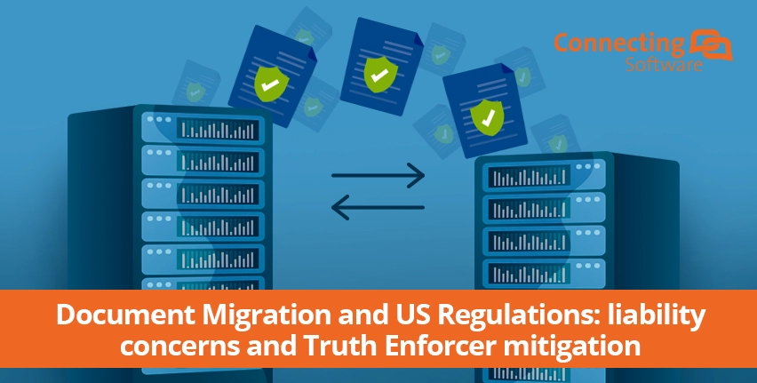 Featured image for "Migración de documentos y normativa estadounidense: problemas de responsabilidad y mitigación de Truth Enforcer"