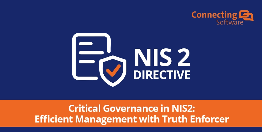 Featured image for “Critical Governance in NIS2: Efficient Management with Truth Enforcer”