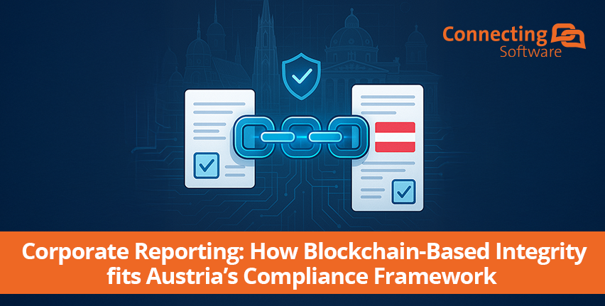 Unternehmensberichterstattung: Wie die auf Blockchain basierende Integrität zum österreichischen Compliance-Rahmen passt