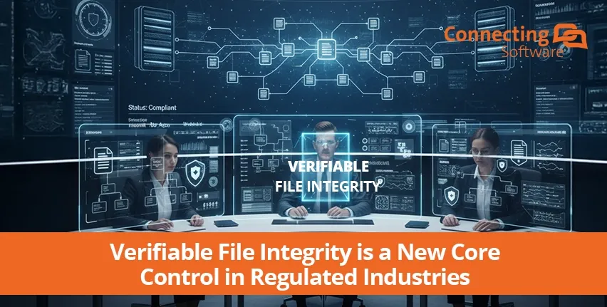 File Integrity as a New Core Control in Regulated Industries