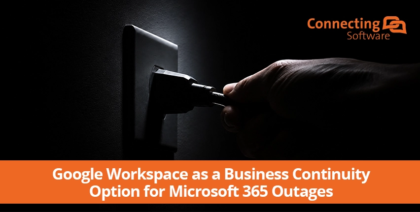 Google Workspace como opción de continuidad del negocio ante interrupciones del servicio de Microsoft 365